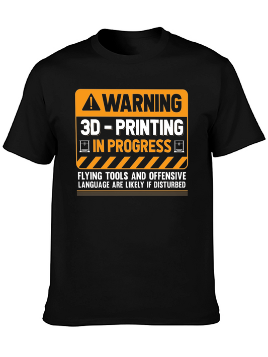 Warning 3D Printing In Progress T-Shirt