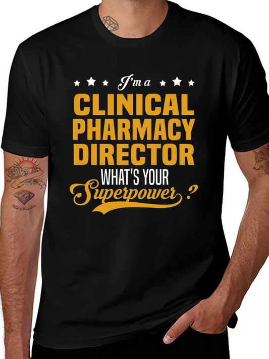 Clinical Pharmacy Director Superpower T-Shirt
