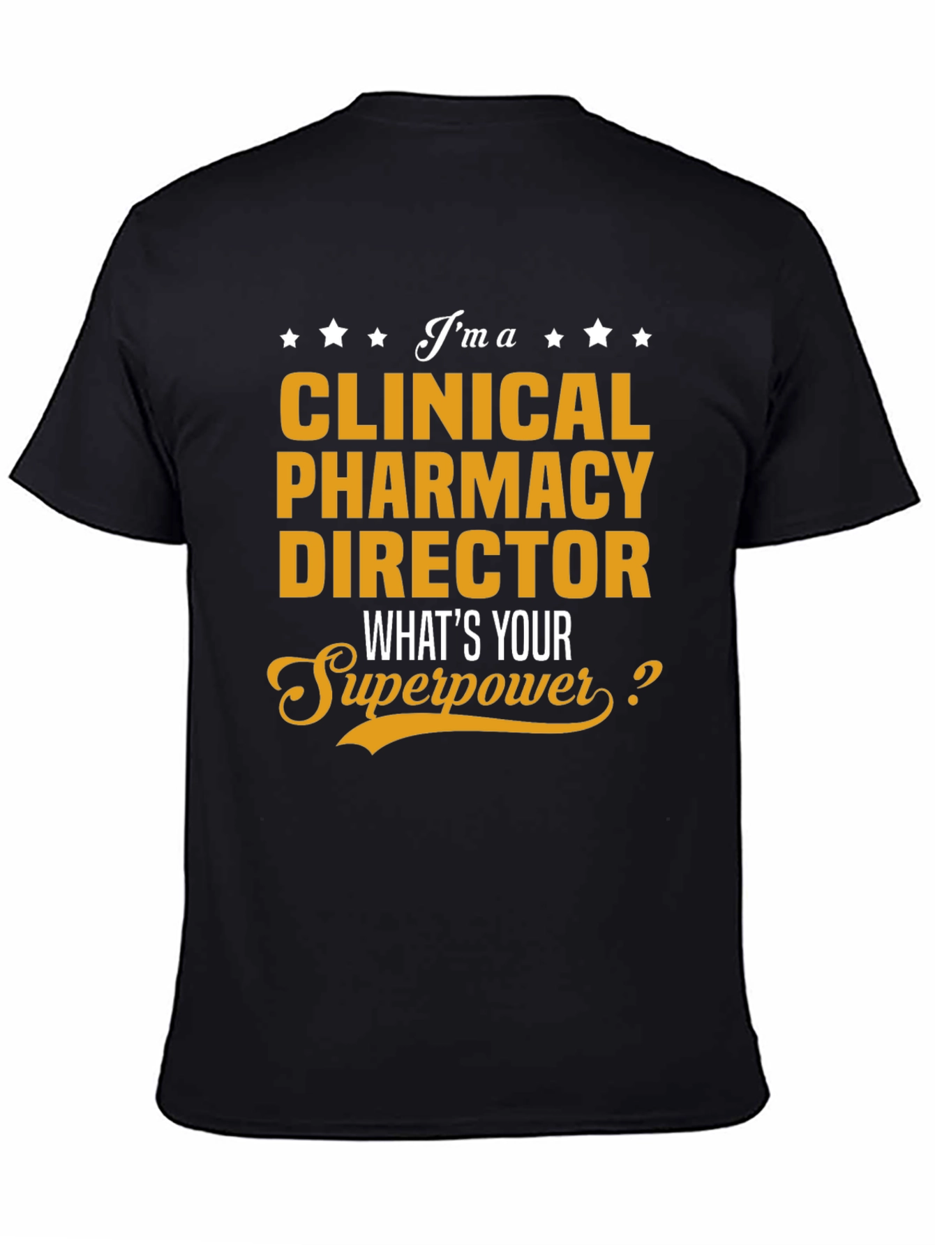 Clinical Pharmacy Director Superpower T-Shirt