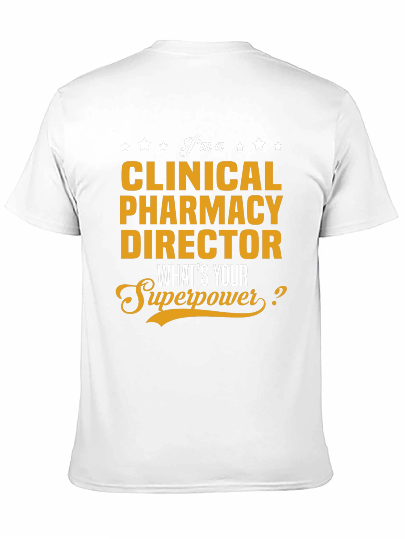 Clinical Pharmacy Director Superpower T-Shirt