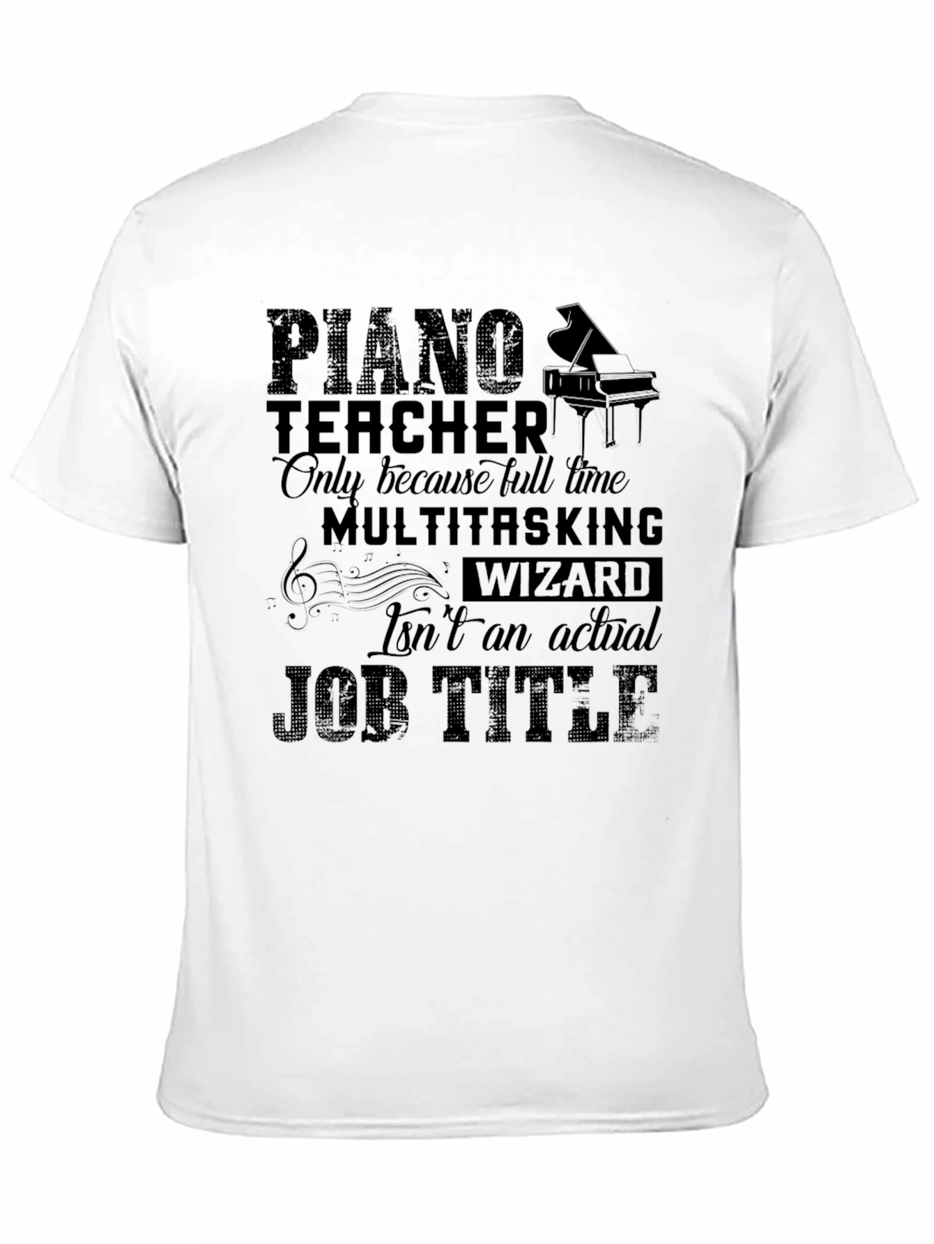 Piano Teacher Multitasking Wizard Graphic T-Shirt