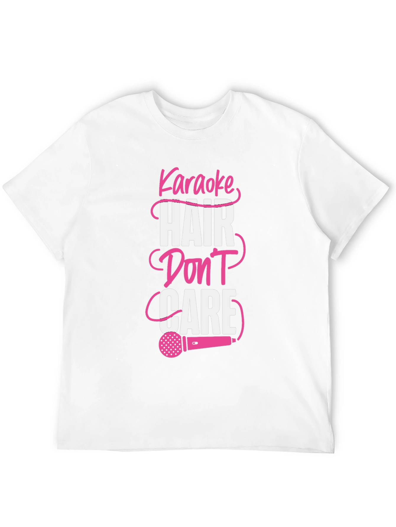 Karaoke Hair Dont Care Graphic Tee