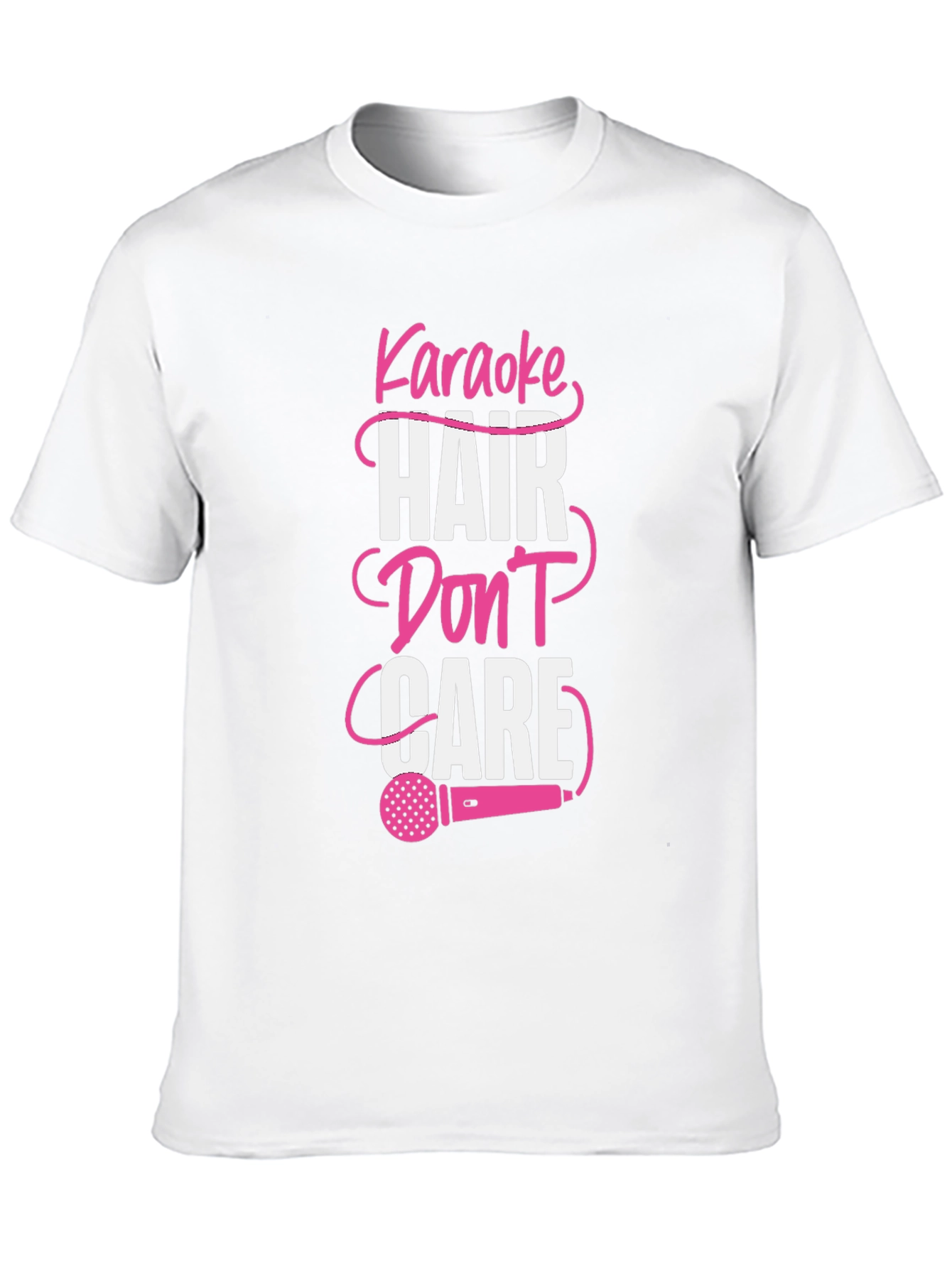 Karaoke Hair Dont Care Graphic Tee