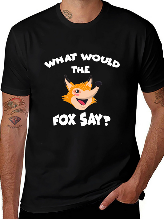 What Does the Fox Say? T-Shirt