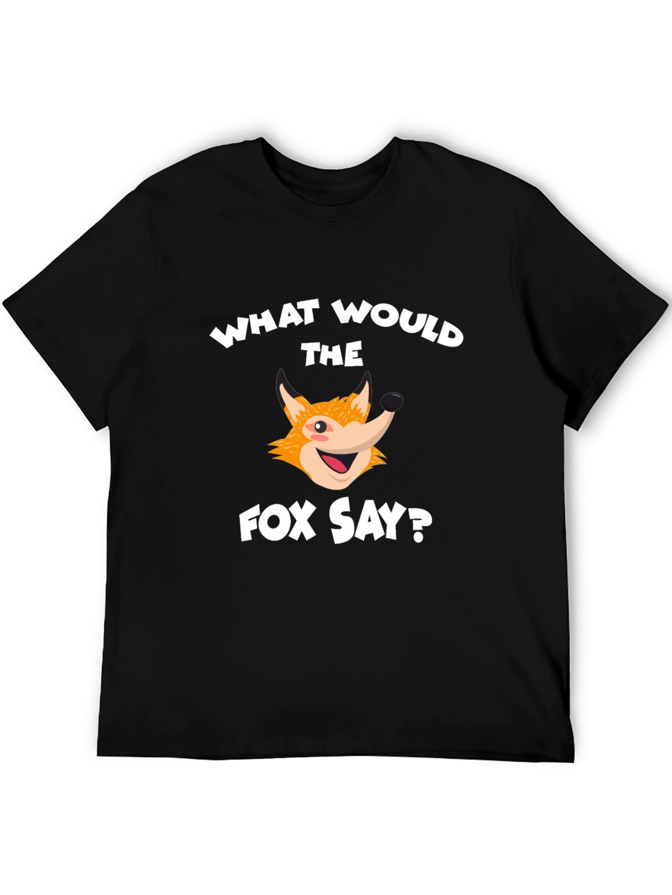 What Does the Fox Say? T-Shirt