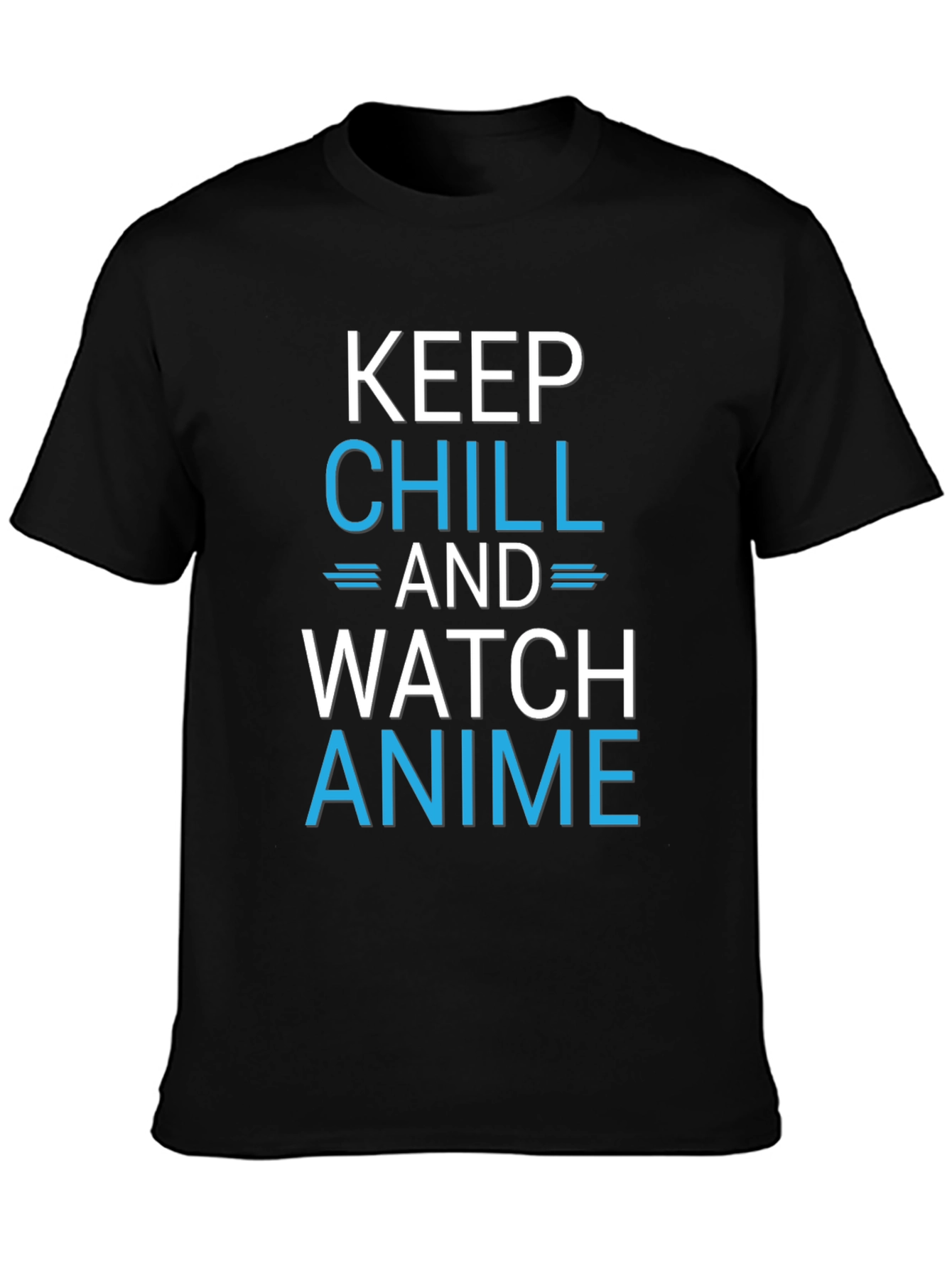 Keep Chill and Watch Anime T-Shirt