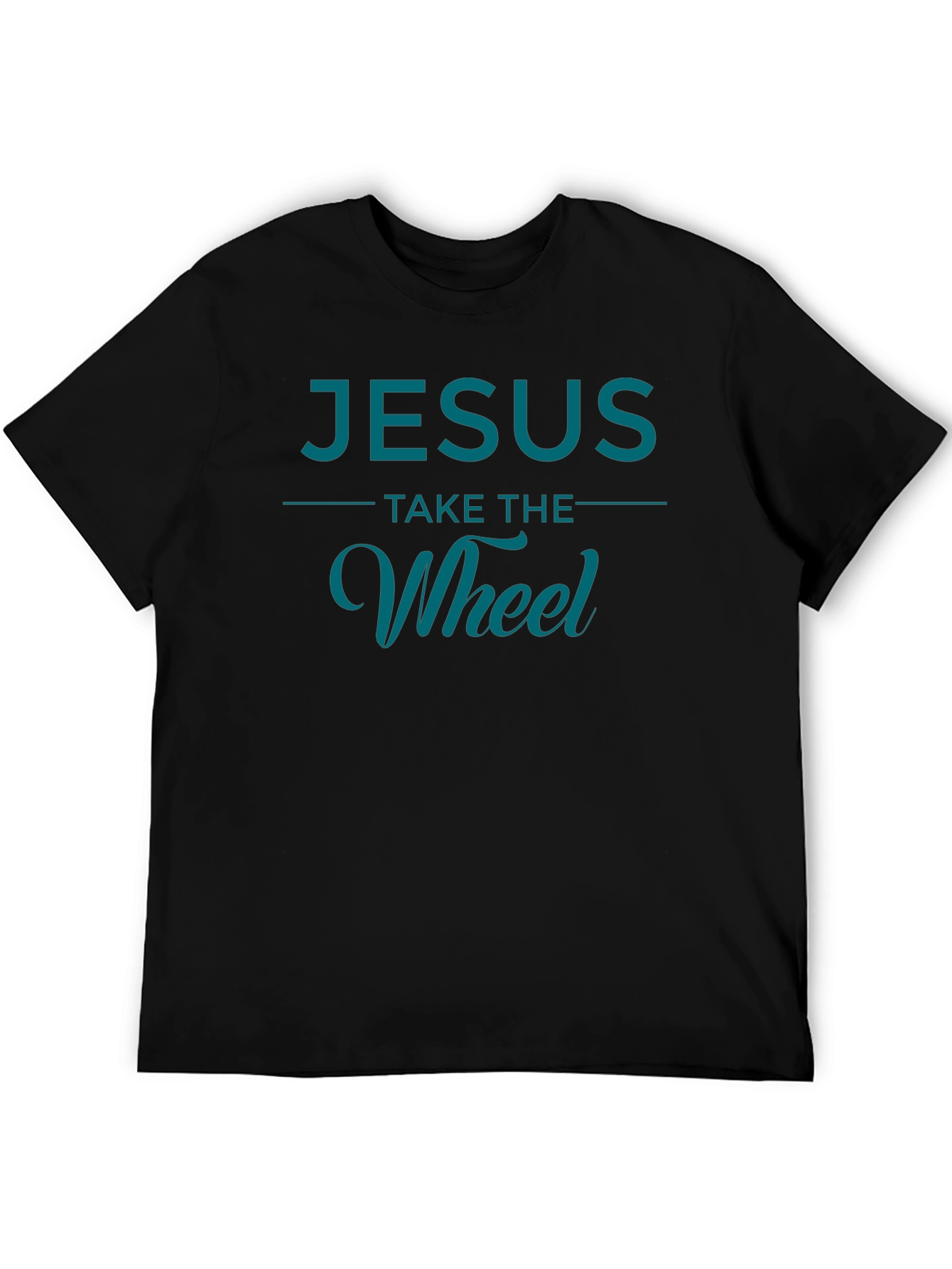 Jesus Take The Wheel Black T-Shirt