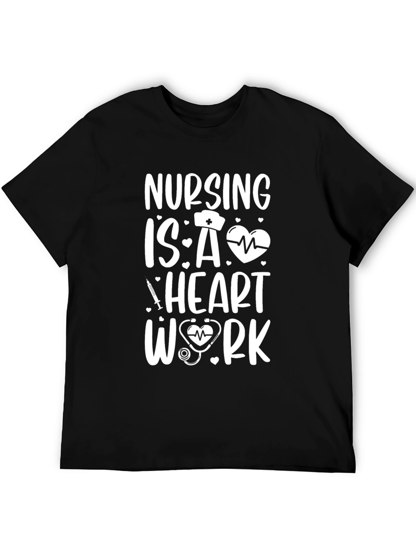 Nursing is a Heart Work T-Shirt