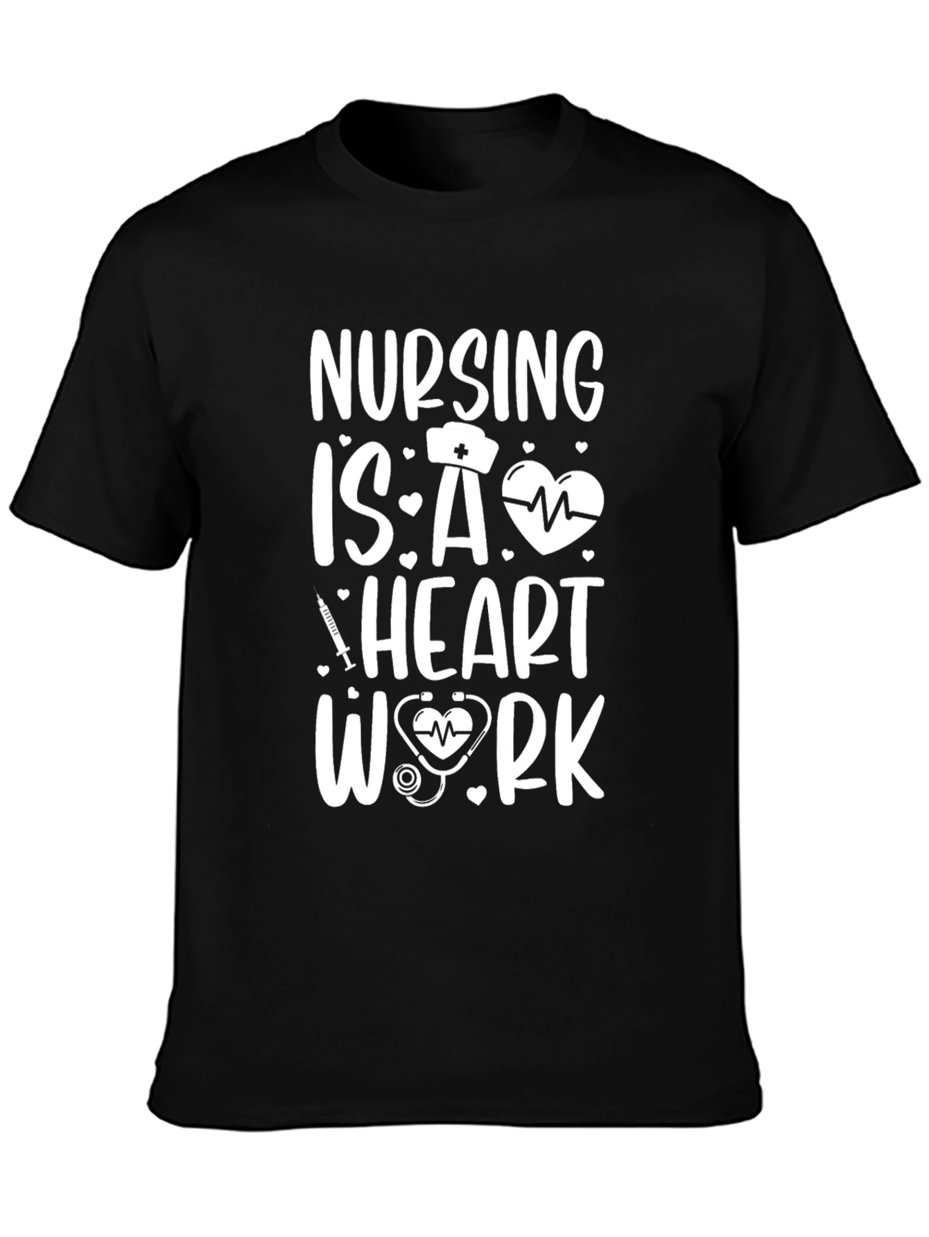 Nursing is a Heart Work T-Shirt