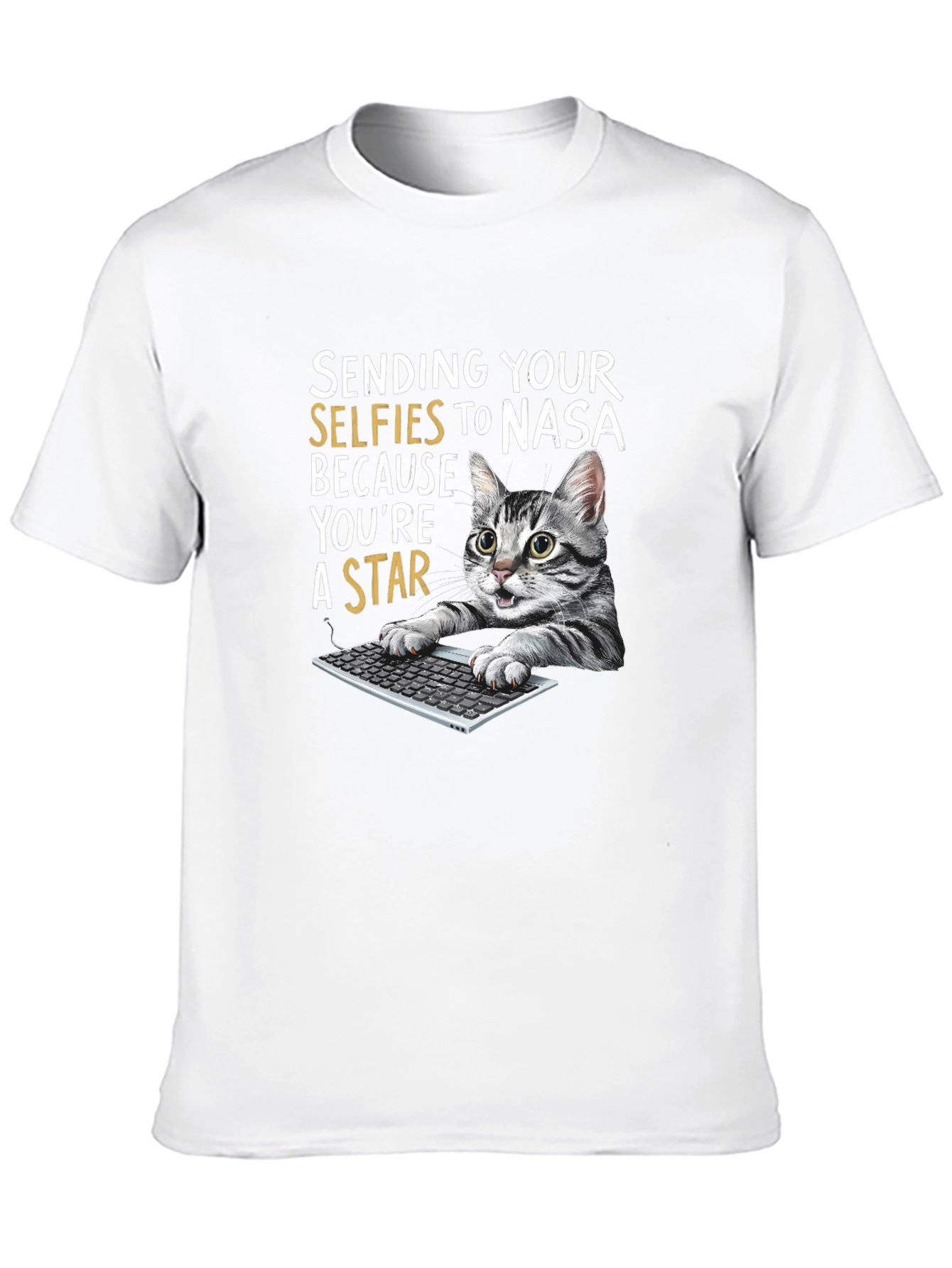 Funny Cat T-Shirt - Sending Selfies to NASA