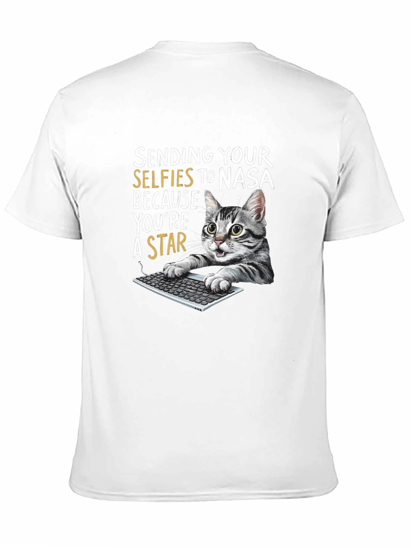 Funny Cat T-Shirt - Sending Selfies to NASA