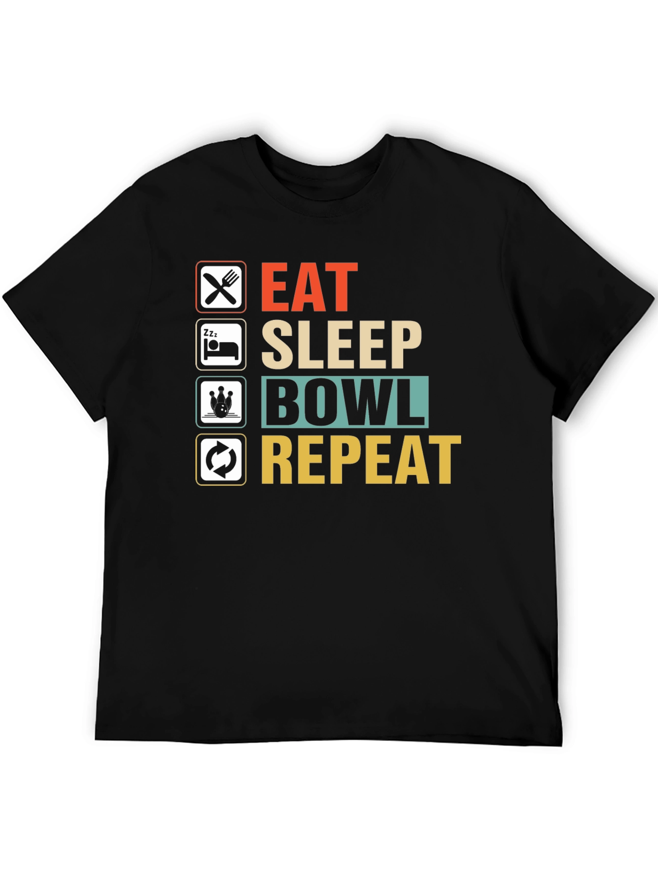 Eat Sleep Bowl Repeat T-Shirt | Bowling Tee