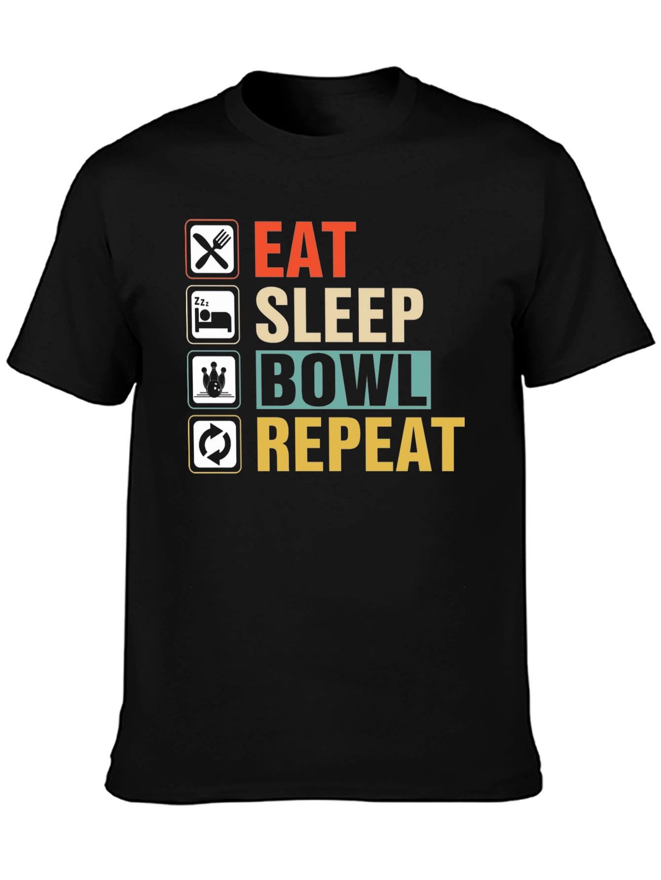 Eat Sleep Bowl Repeat T-Shirt | Bowling Tee