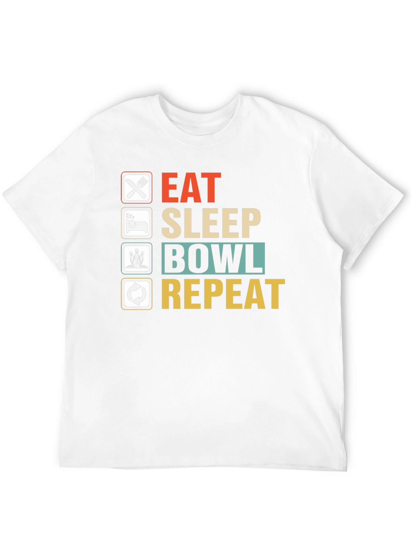Eat Sleep Bowl Repeat T-Shirt | Bowling Tee