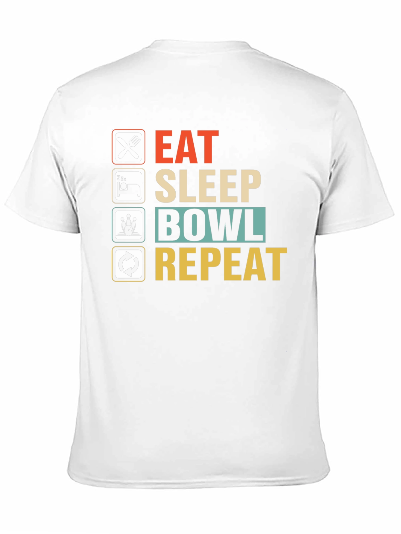 Eat Sleep Bowl Repeat T-Shirt | Bowling Tee