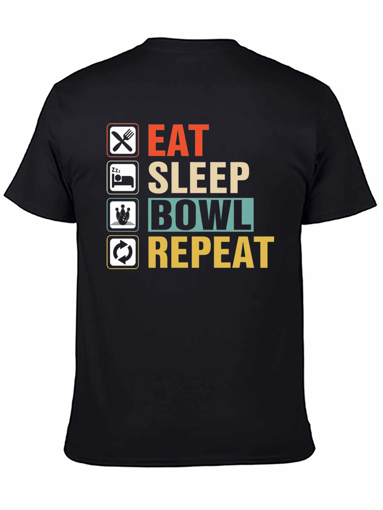 Eat Sleep Bowl Repeat T-Shirt | Bowling Tee