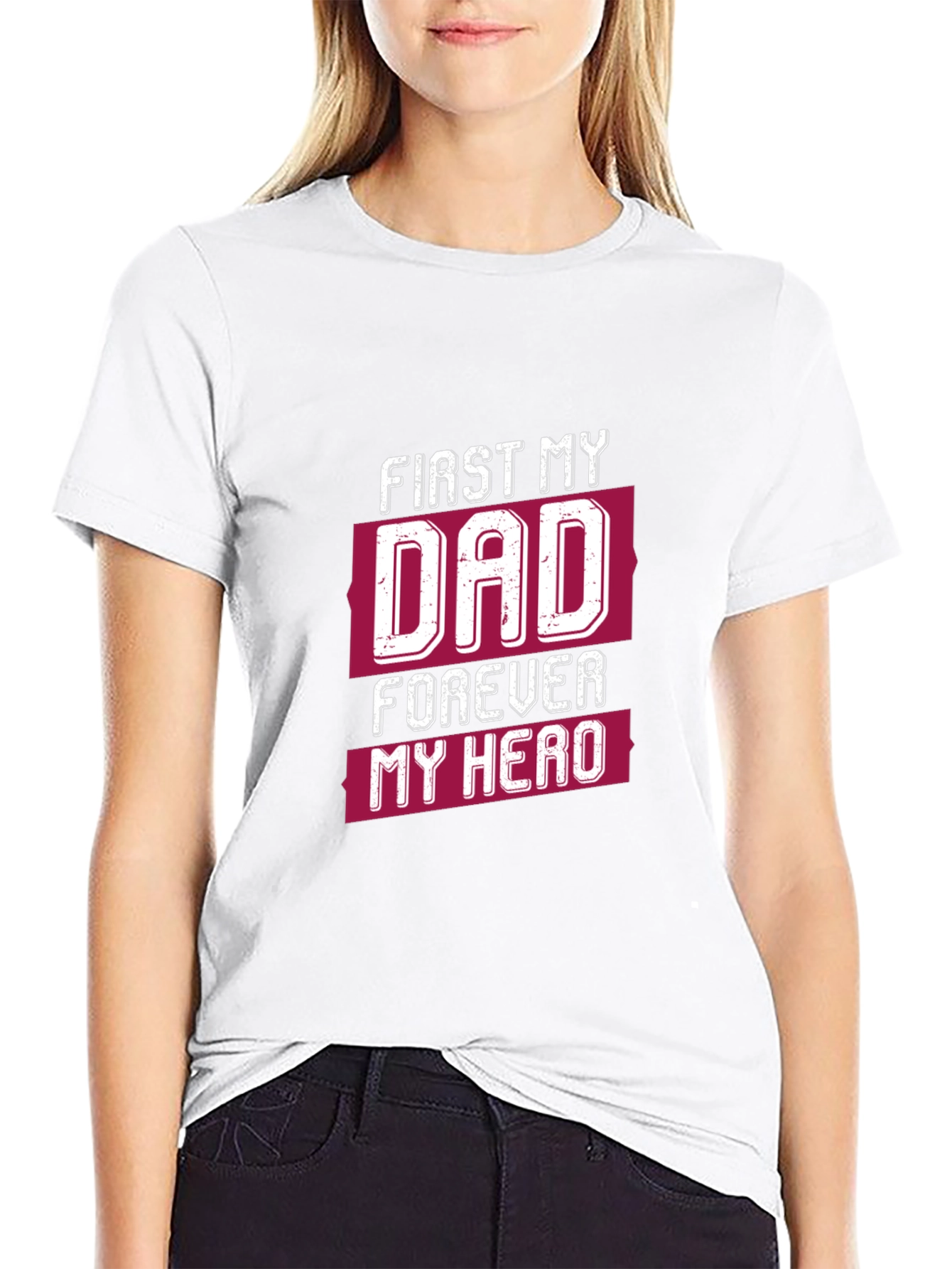 First My Dad Forever My Hero Graphic Tee