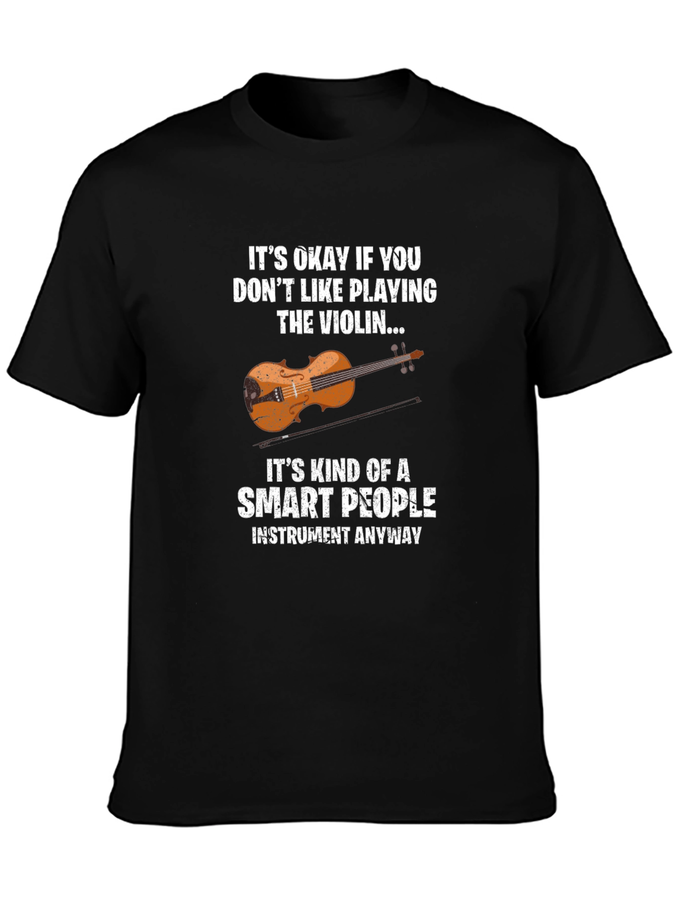 Smart People Violin Player T-Shirt