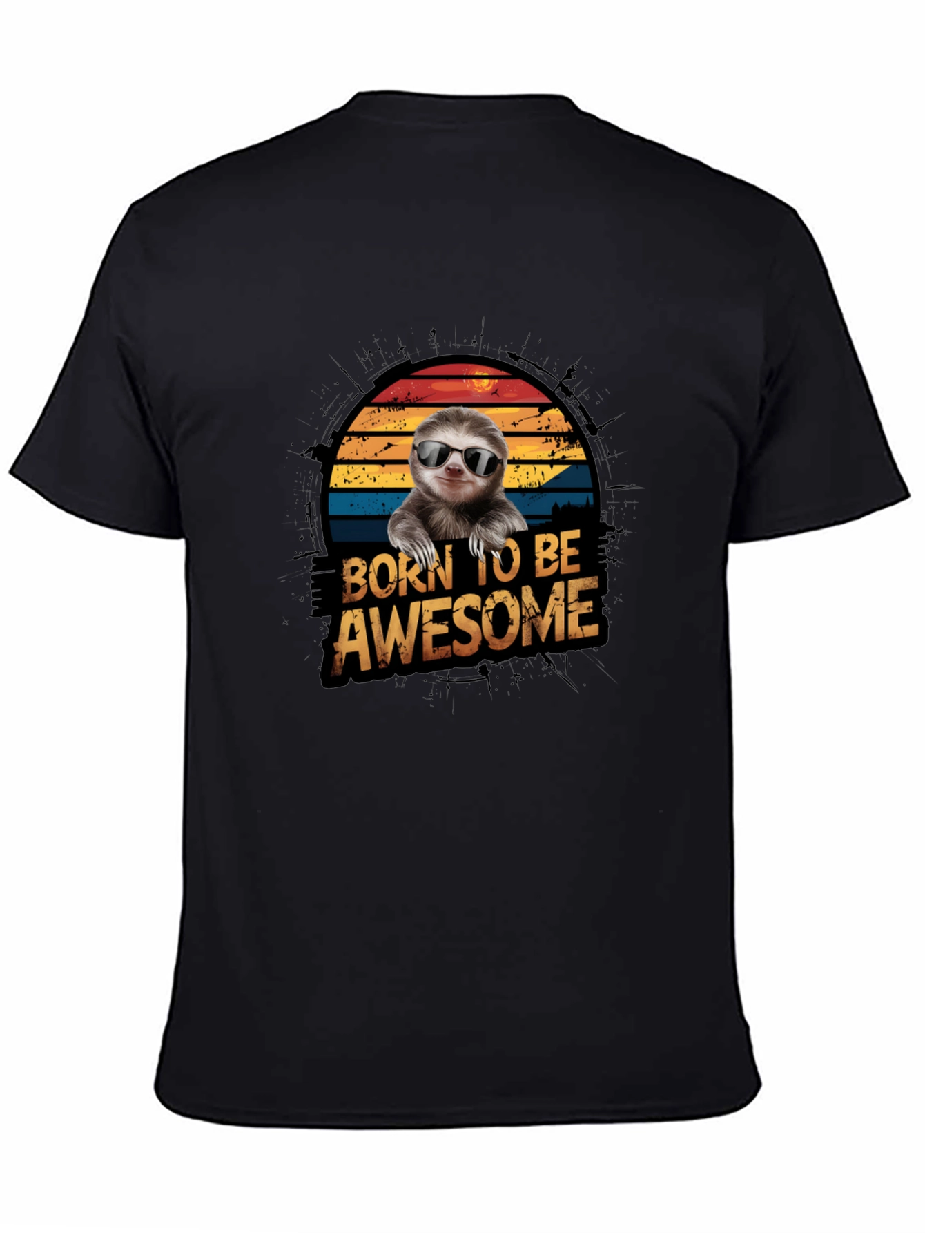 Born to Be Awesome Sloth Graphic T-Shirt