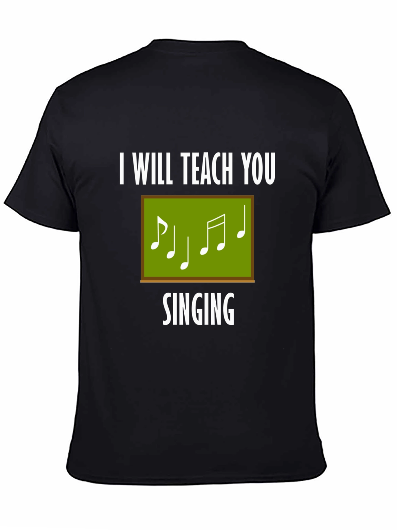 Teach You Singing T-Shirt