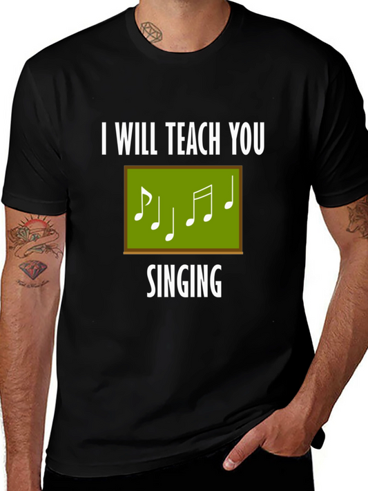 Teach You Singing T-Shirt