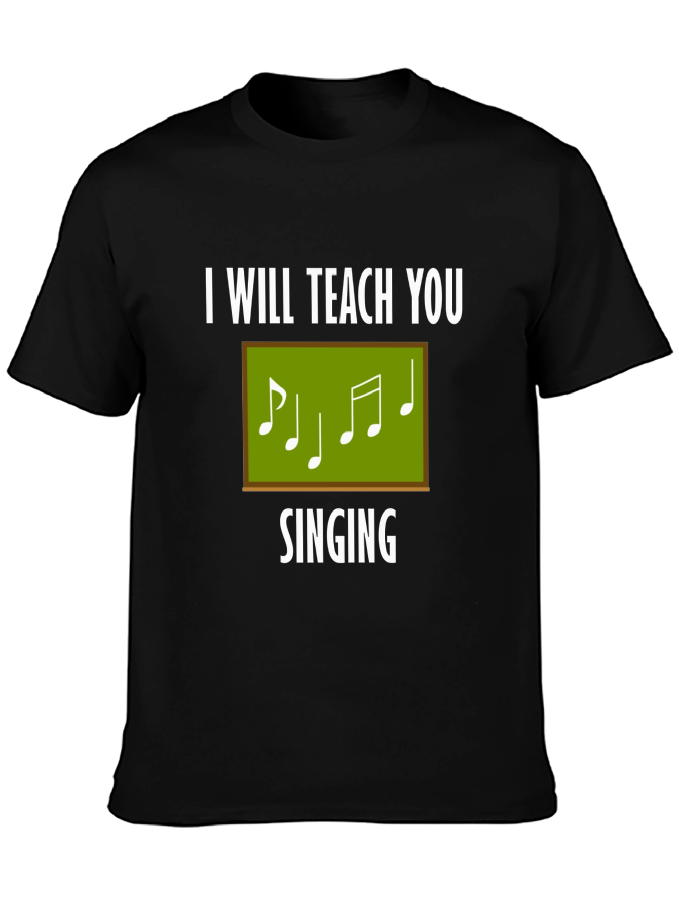 Teach You Singing T-Shirt