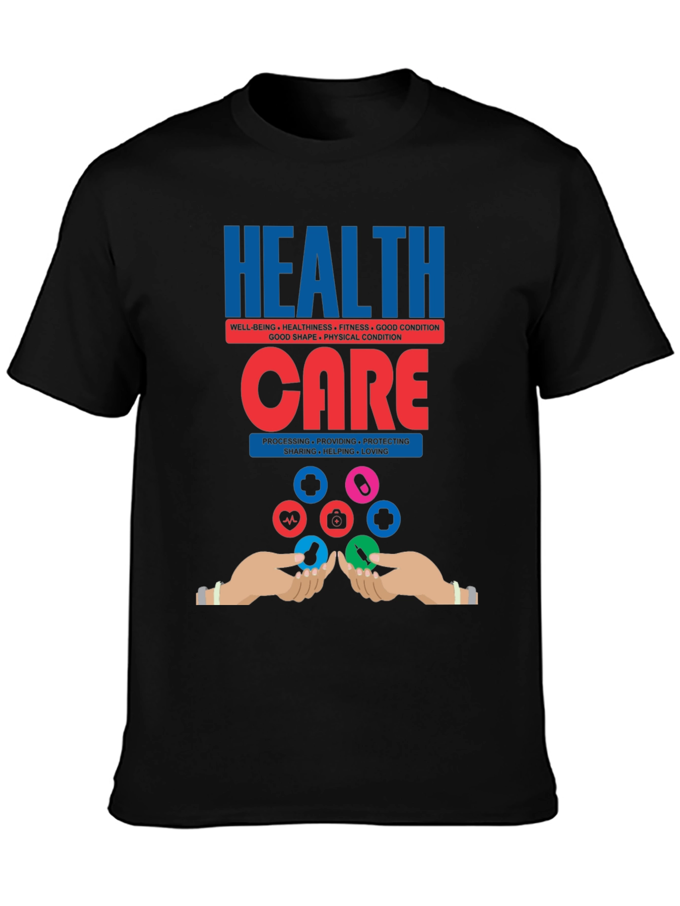 Health Care Graphic T-Shirt