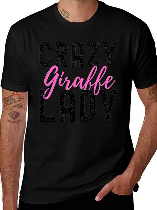 Crazy Giraffe Lady Graphic T-Shirt - Novelty Animal Lover Tee