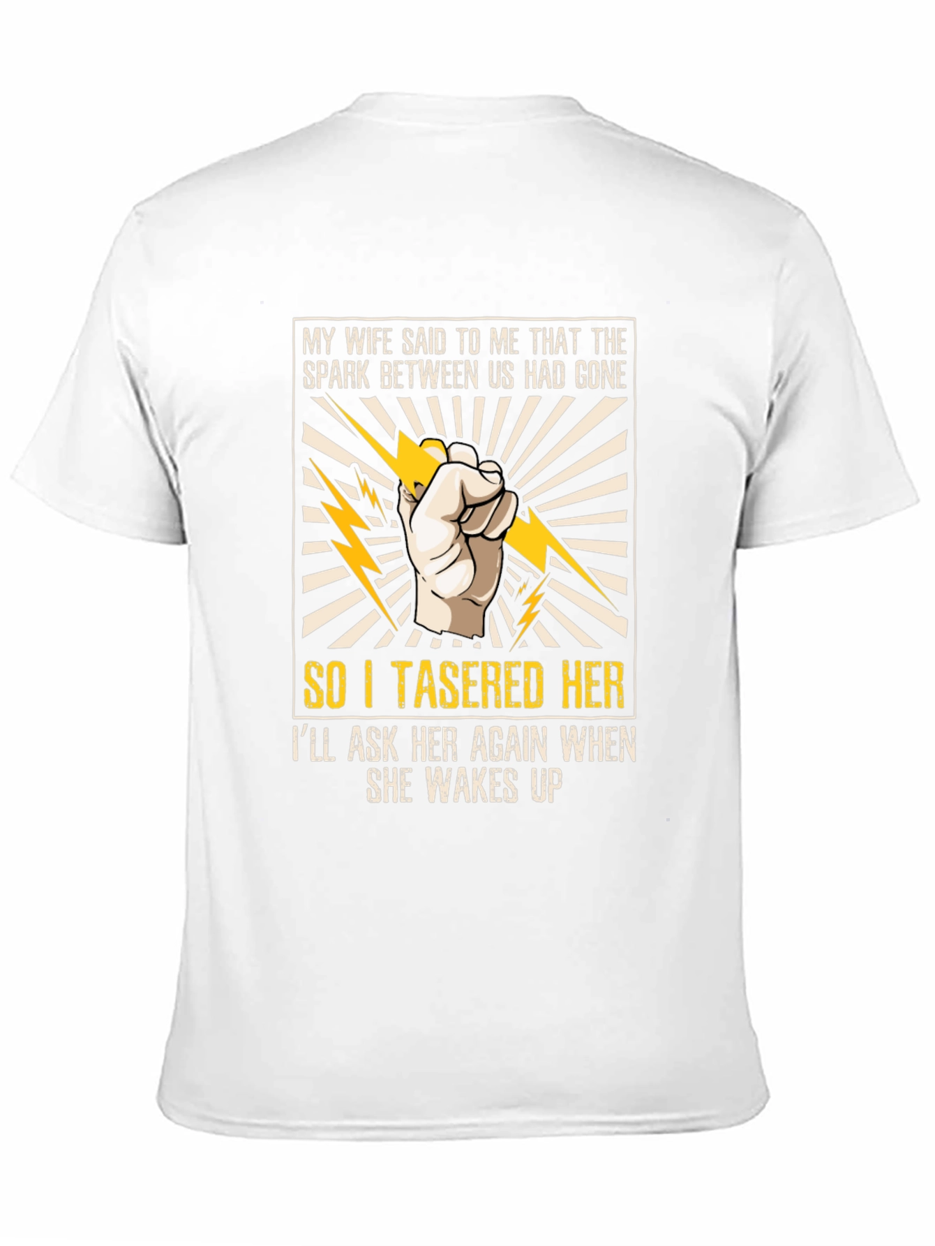 Funny Tasered Her Graphic Tee for Men