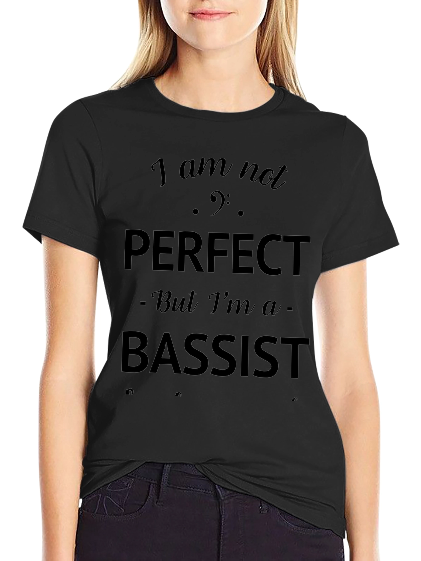 Bassist T-Shirt - I am not perfect