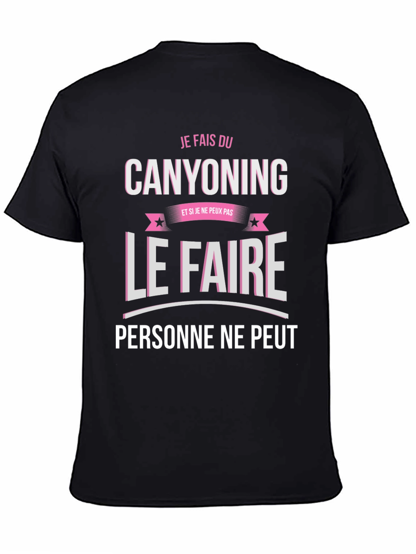 Canyoning T-Shirt: If I Cant No One Can!