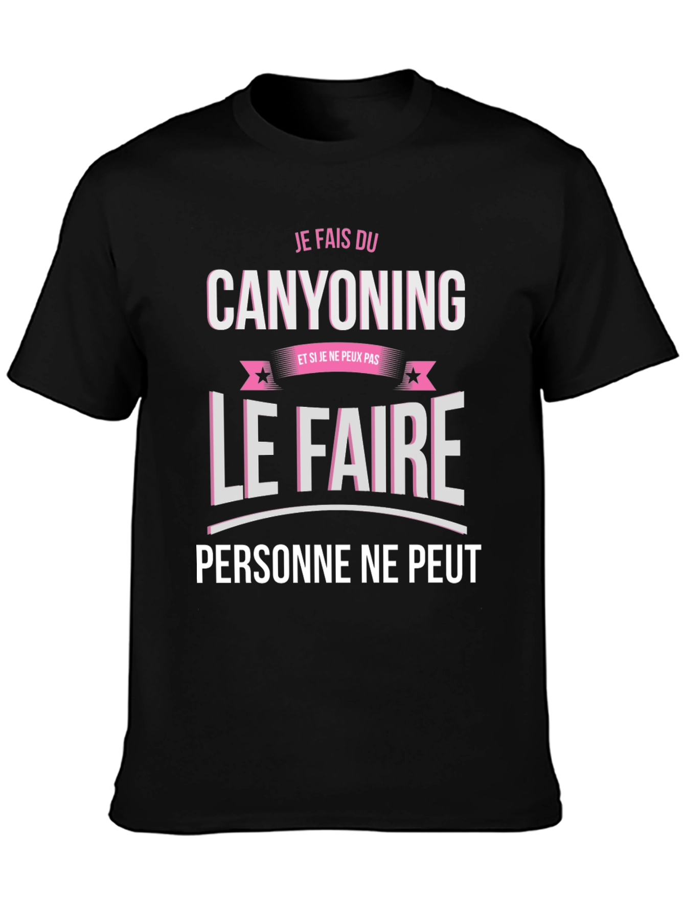 Canyoning T-Shirt: If I Cant No One Can!