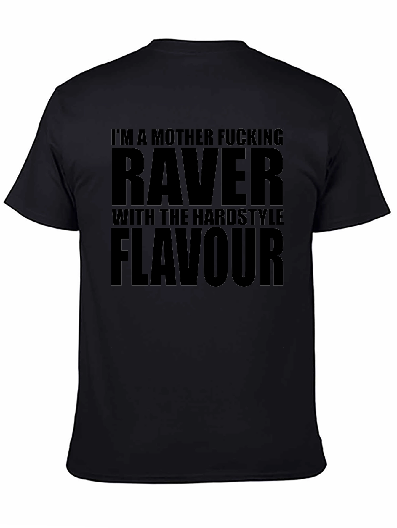 Raver Hardstyle Flavour T-Shirt