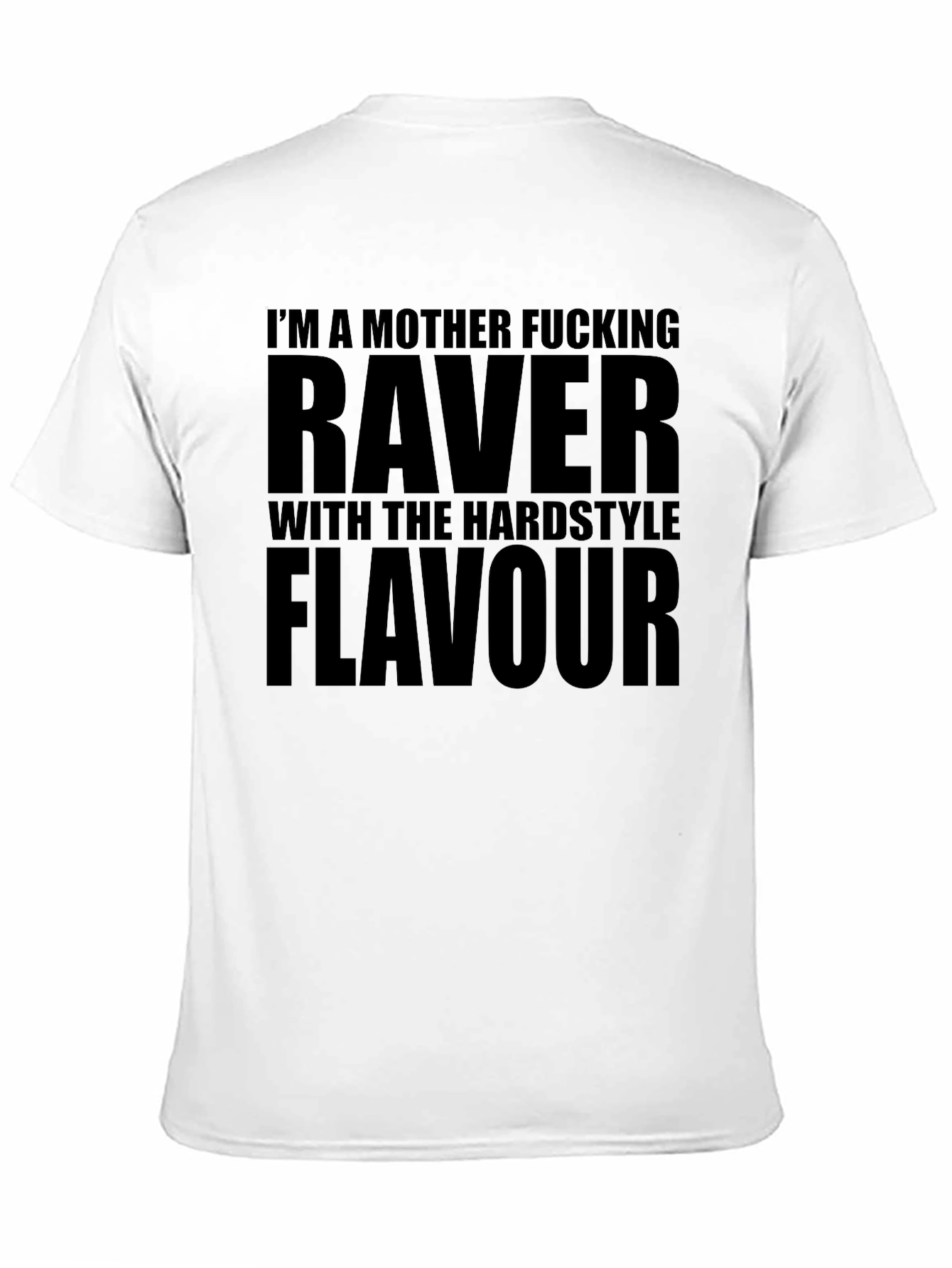 Raver Hardstyle Flavour T-Shirt