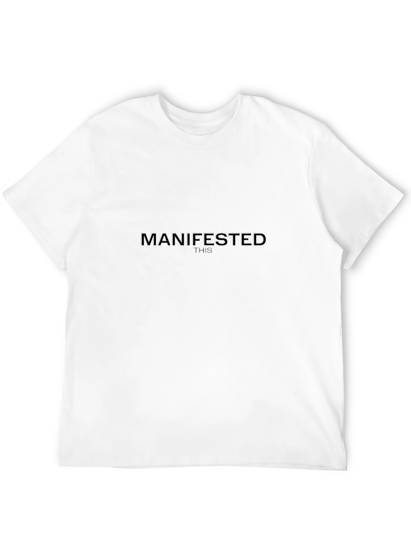 Manifested This Black T-Shirt
