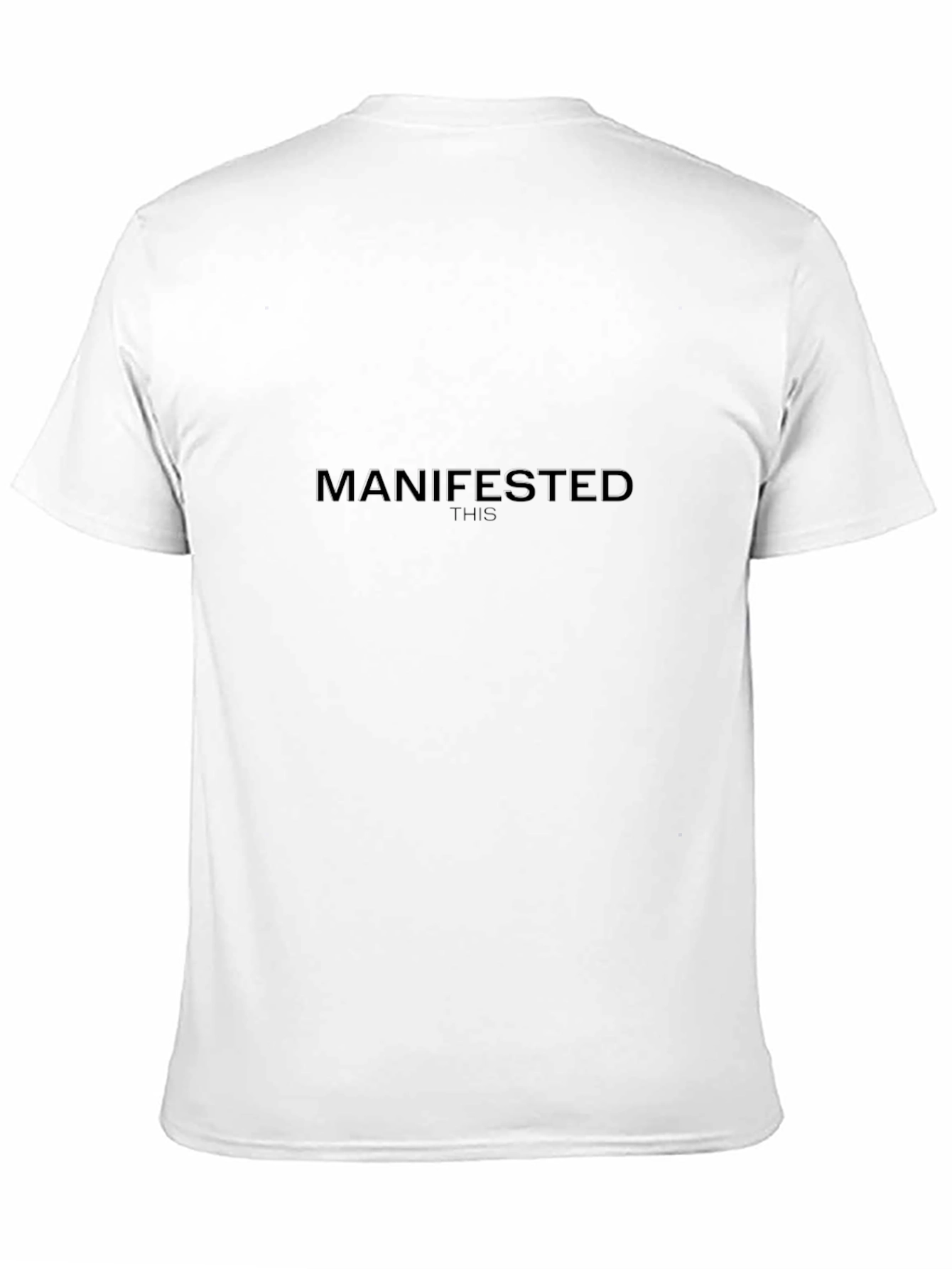 Manifested This Black T-Shirt