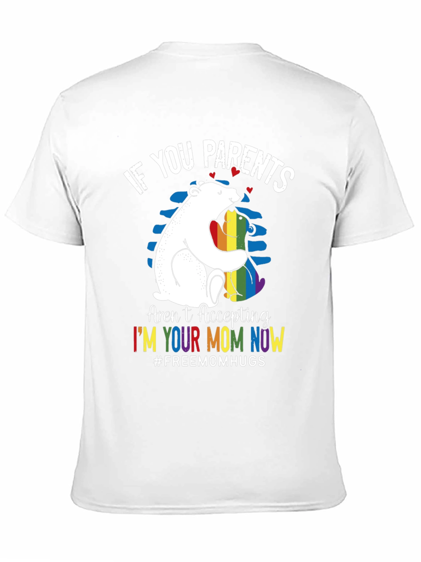 LGBTQ+ Im Your Mom Now Graphic Tee