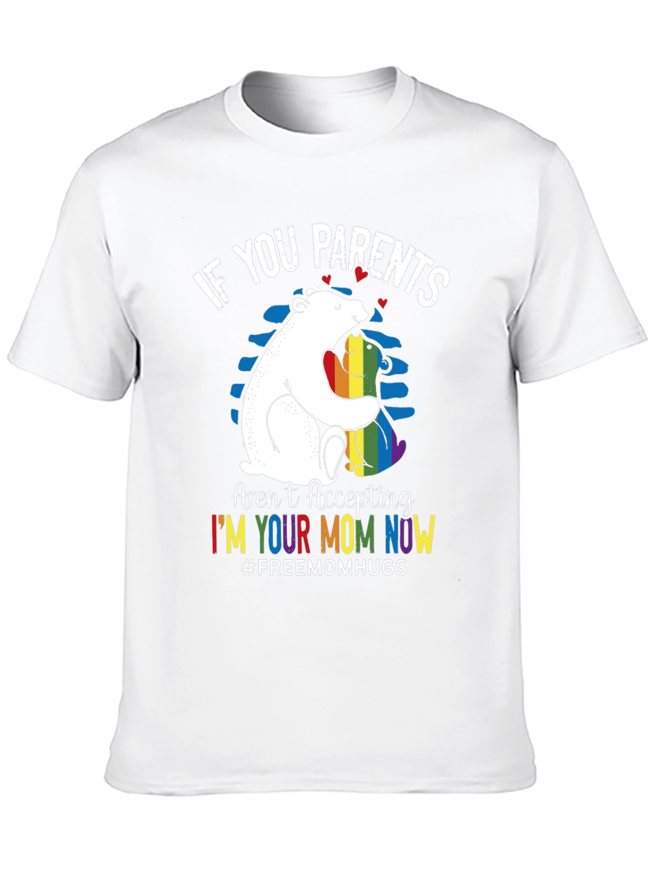LGBTQ+ Im Your Mom Now Graphic Tee