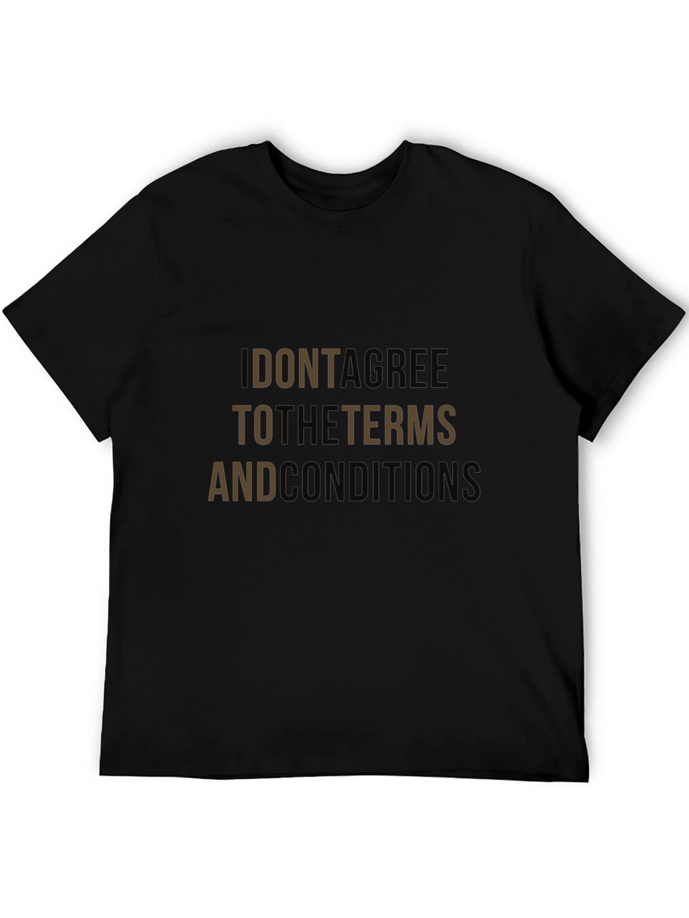 I Dont Agree T-Shirt - Statement Tee