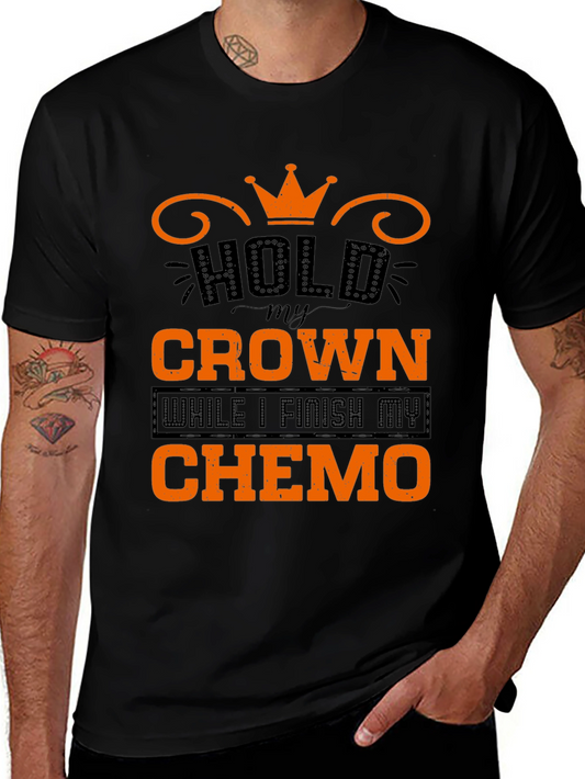 Hold My Crown Chemo Support T-Shirt - Cancer Awareness