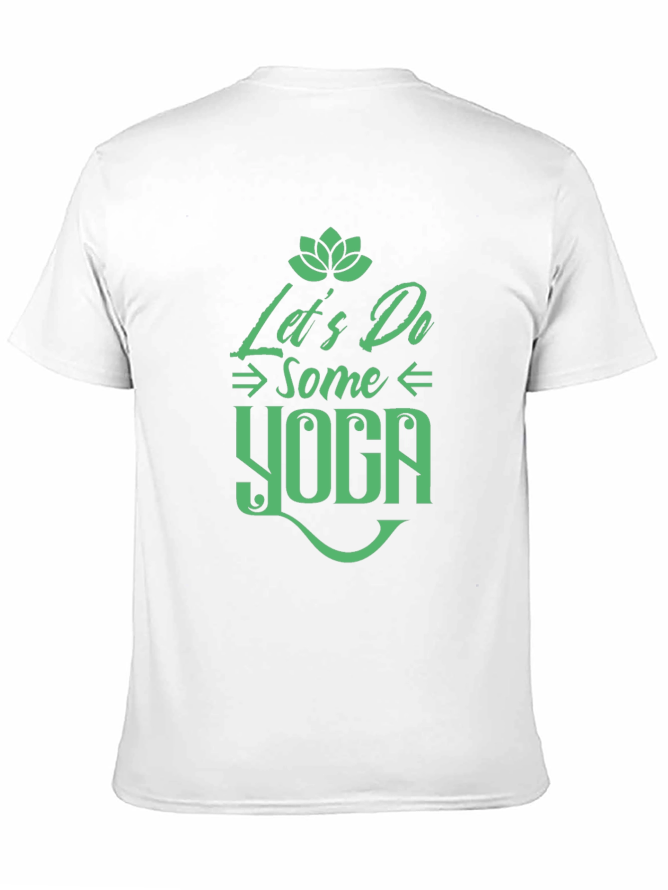 Yoga T-Shirt - Lets Do Some Yoga