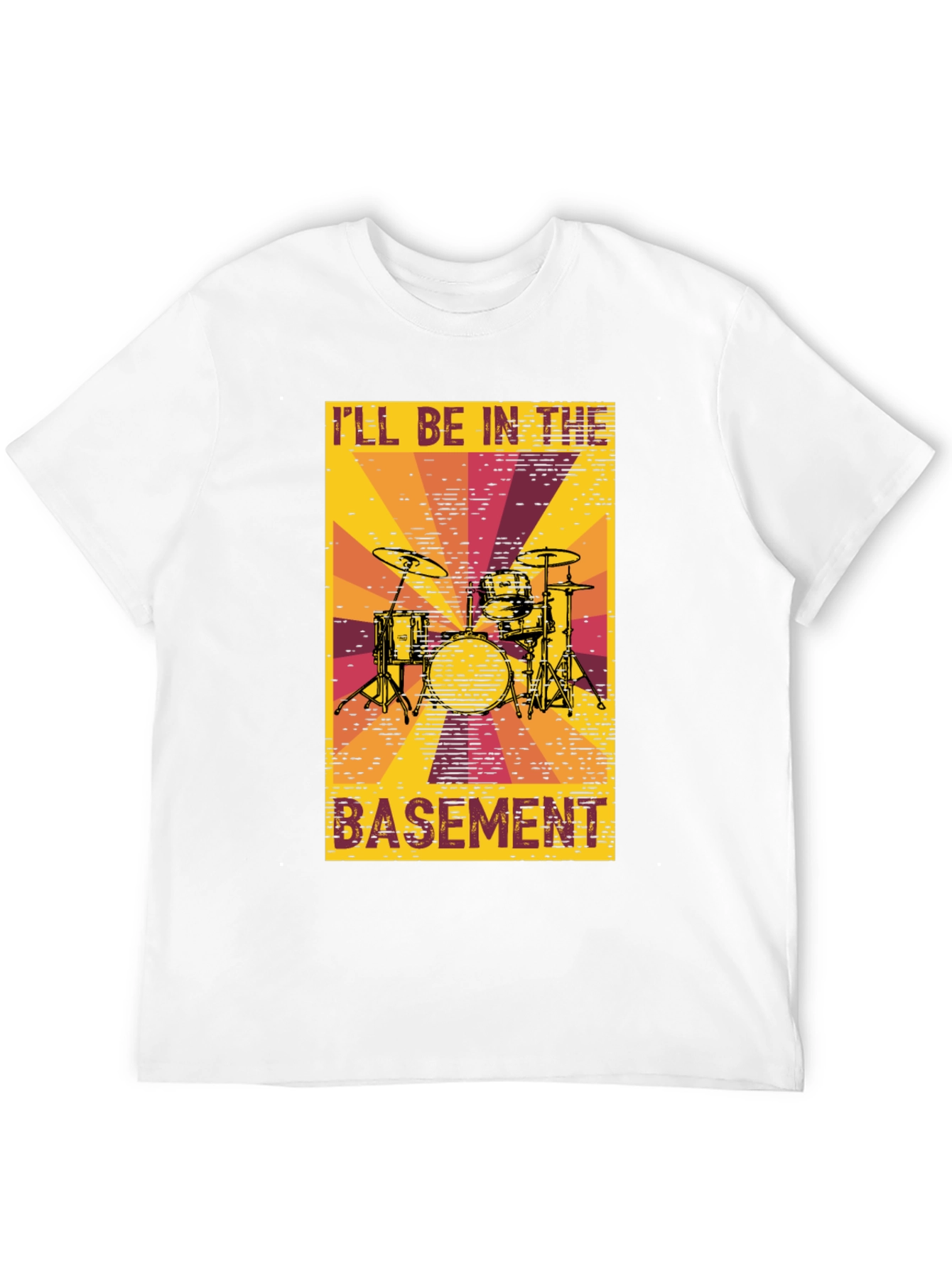 Ill Be In The Basement Drum Set T-Shirt