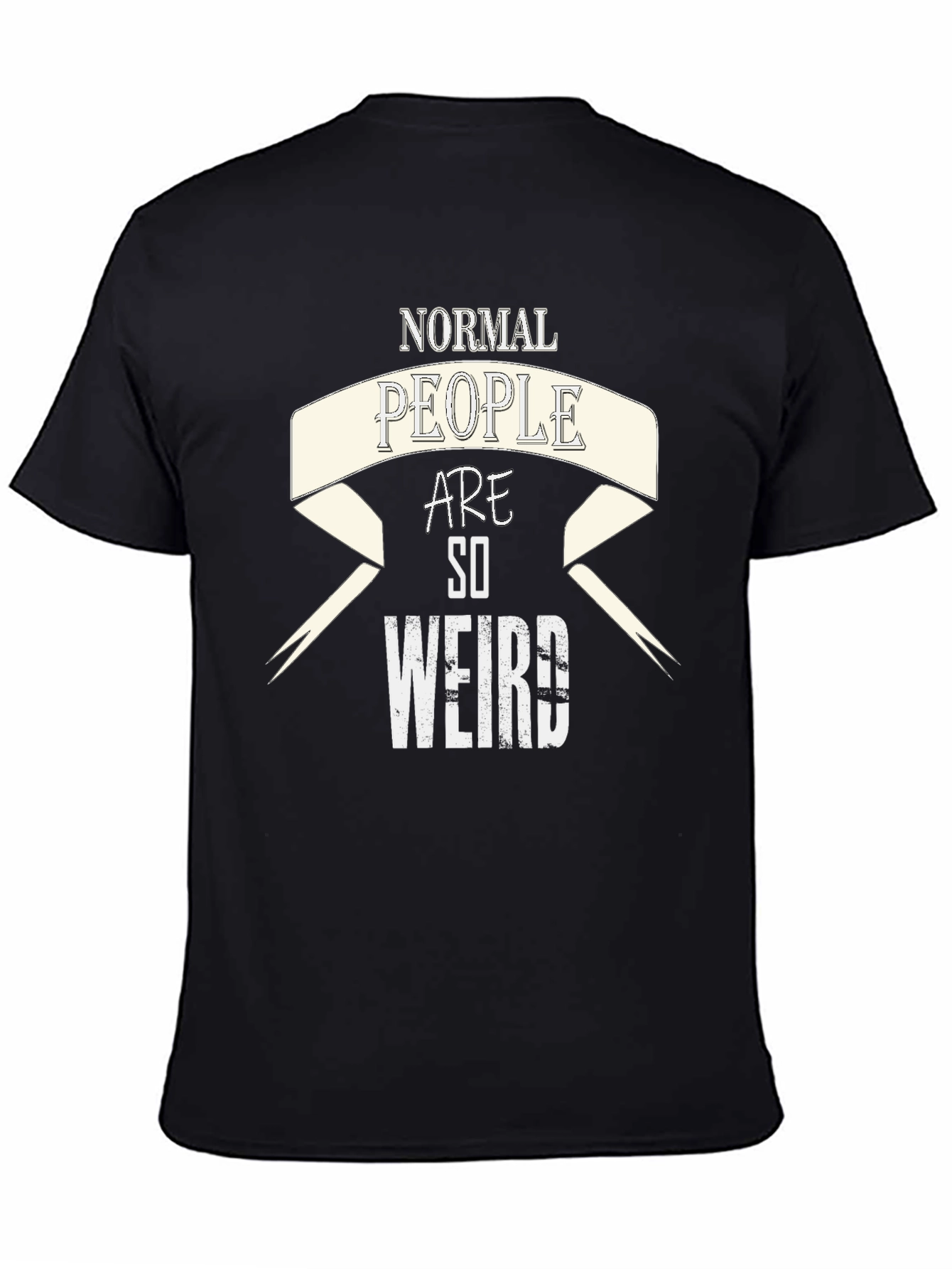 Normal People Are So Weird Graphic T-Shirt