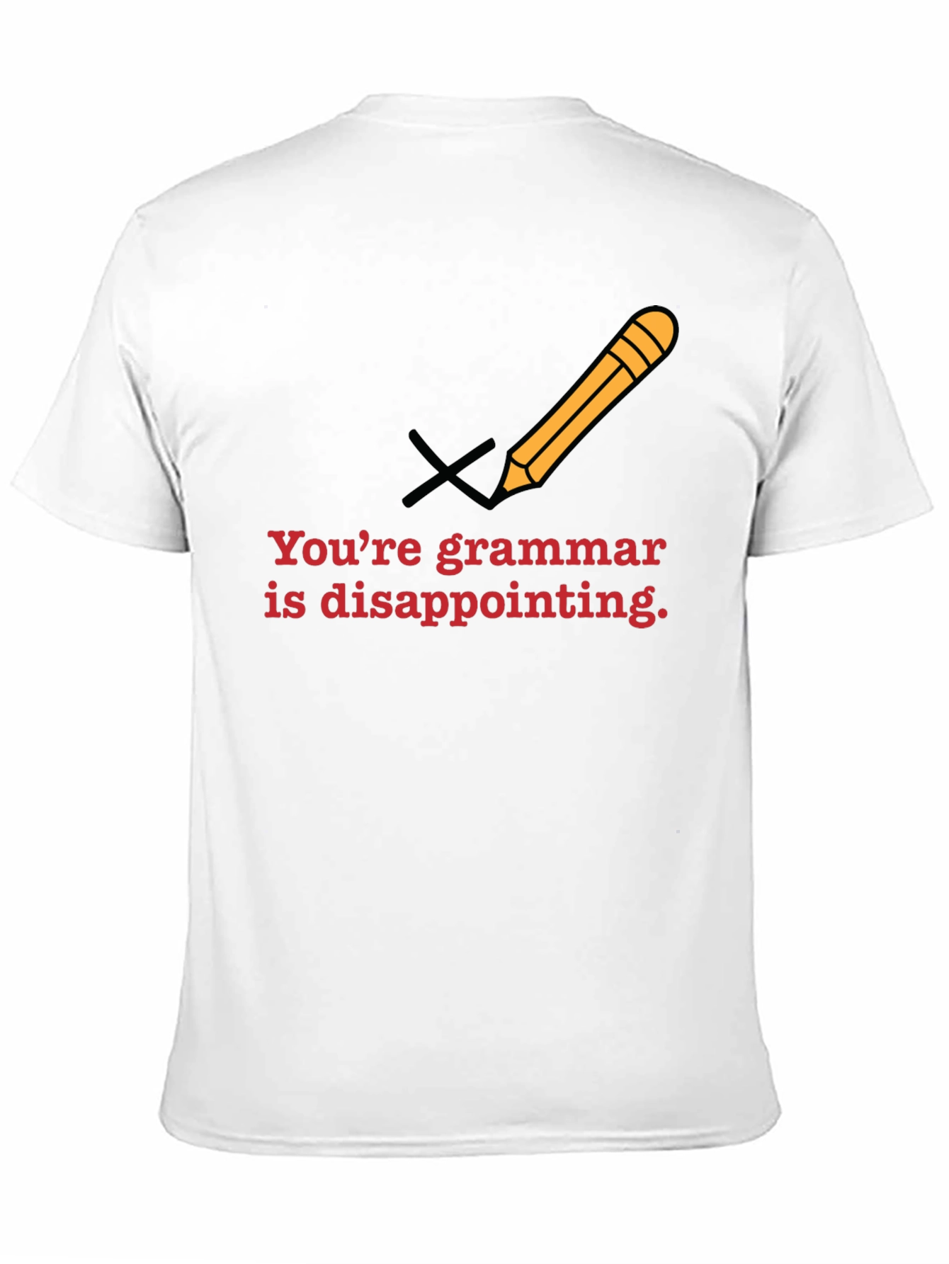Grammar Police T-Shirt - Youre Disappointing