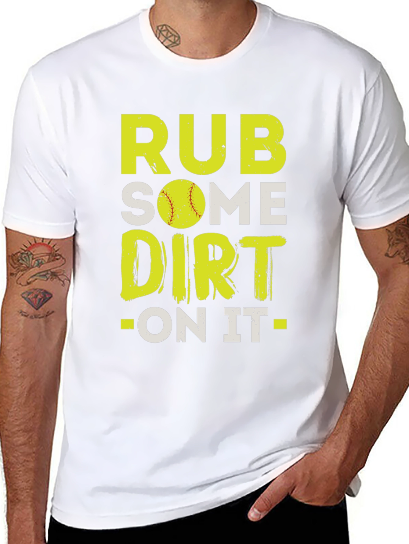 Rub Some Dirt On It T-Shirt