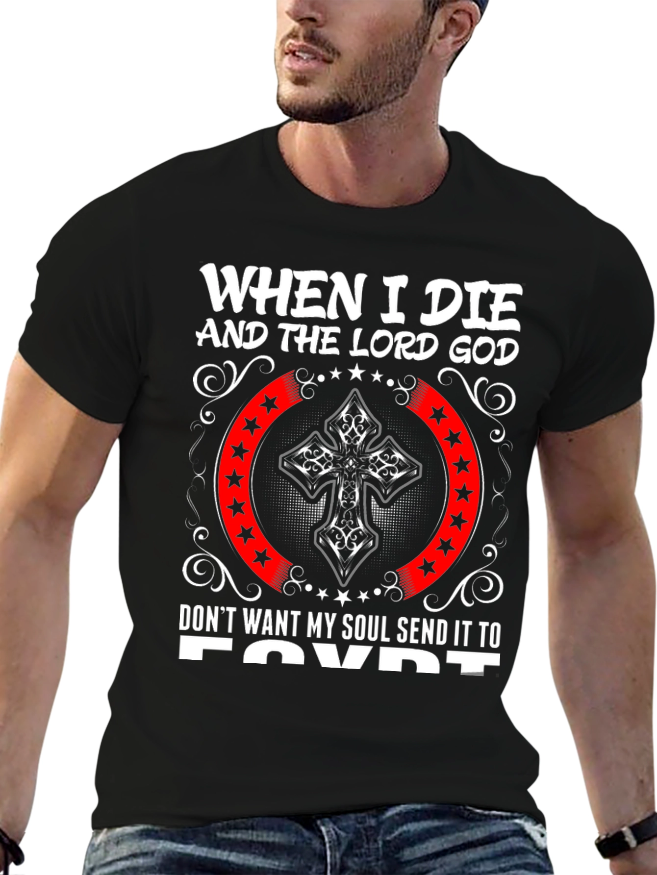 When I Die Send to Egypt Graphic Tee