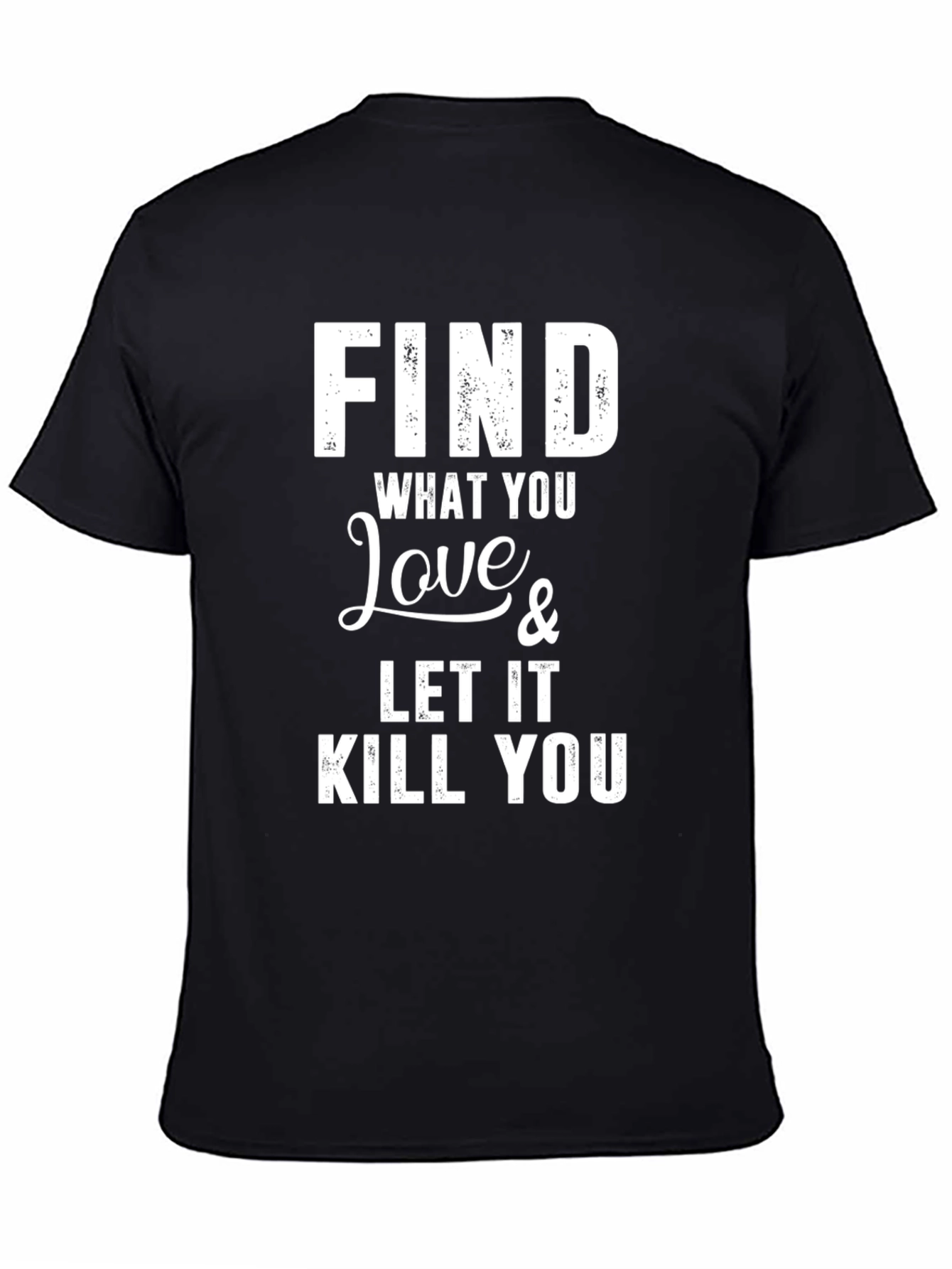 Find What You Love Graphic Tee - Black