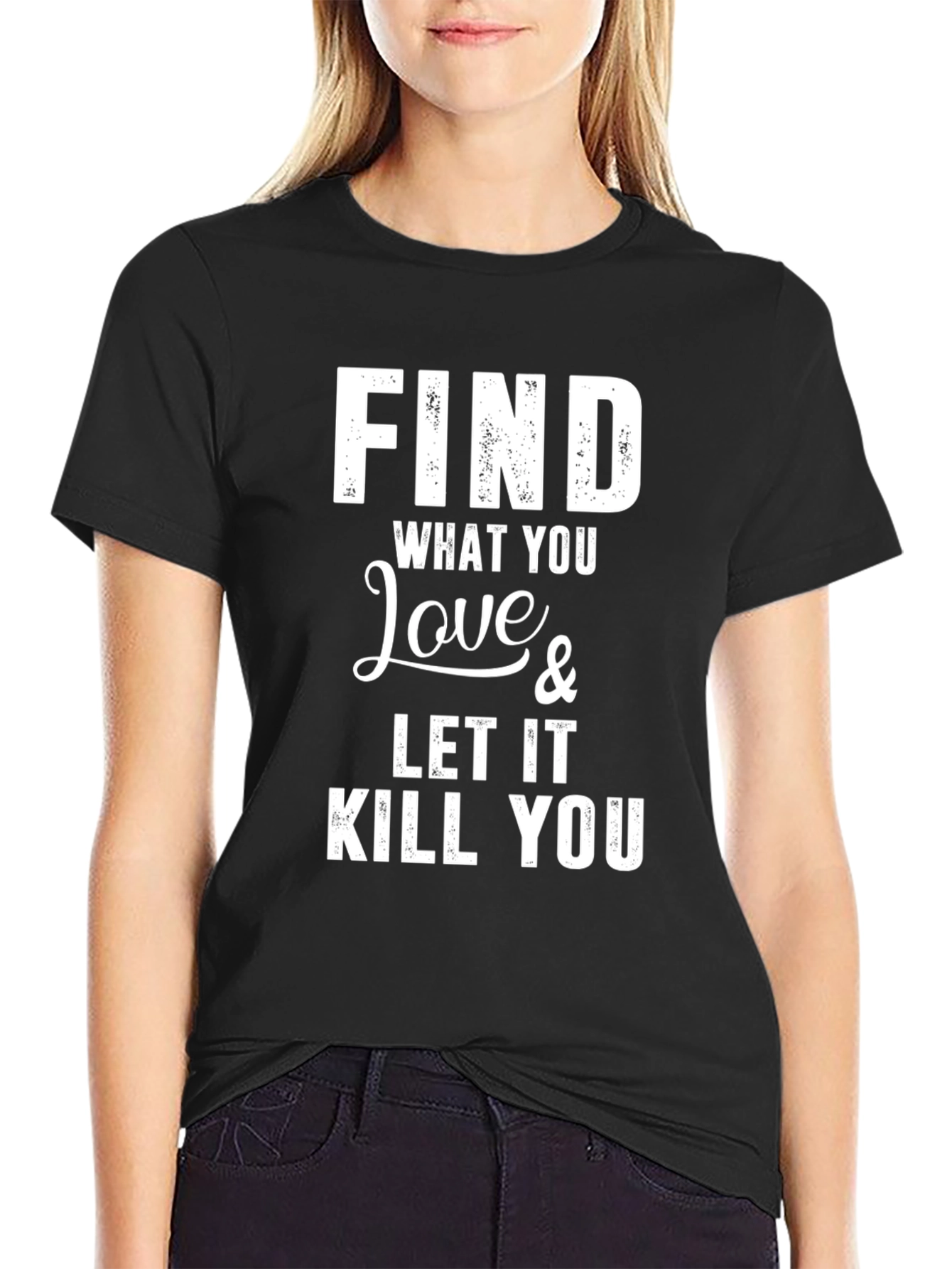 Find What You Love Graphic Tee - Black