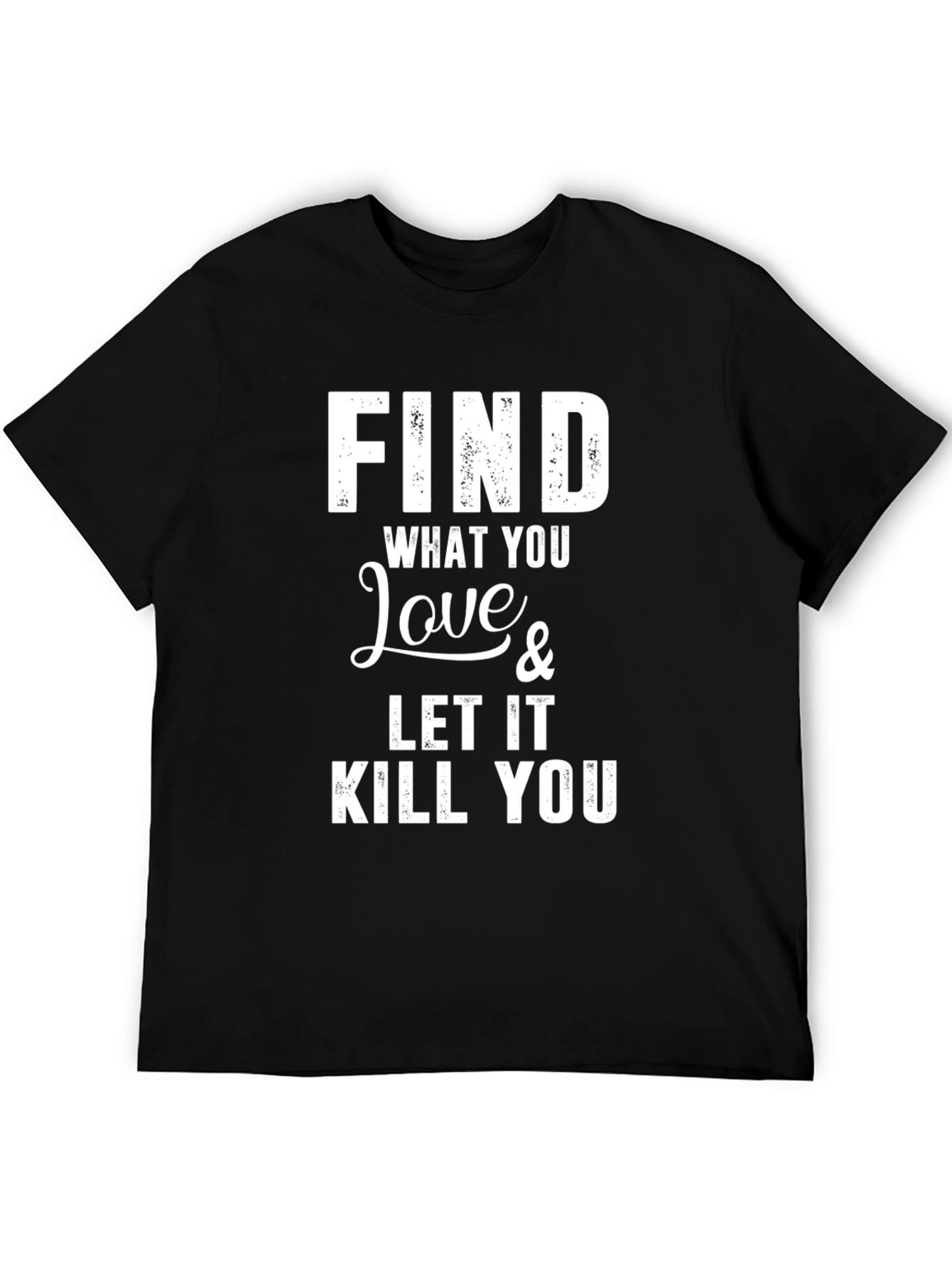 Find What You Love Graphic Tee - Black