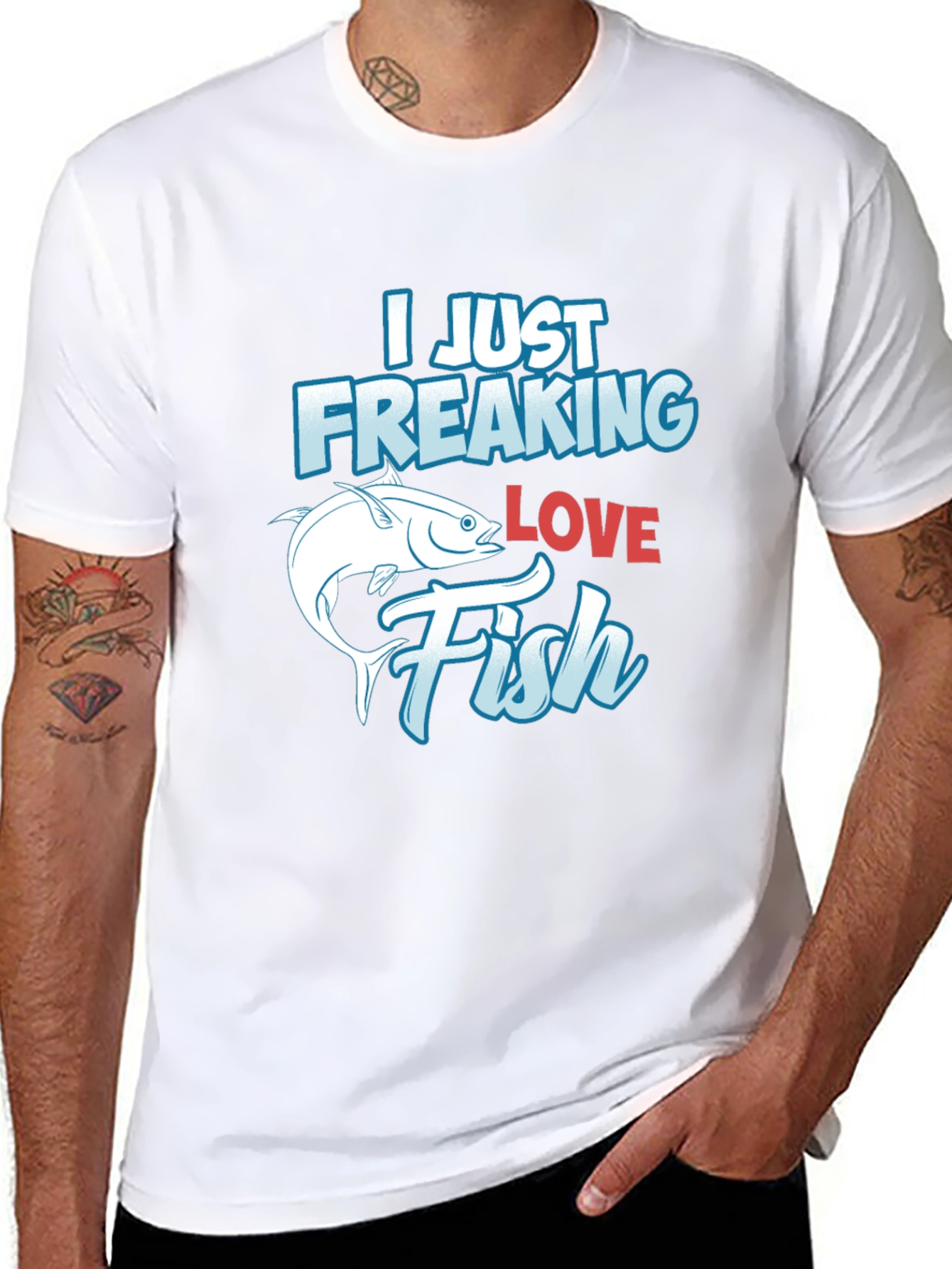 Funny Fishing T-Shirt: I Just Freaking Love Fish